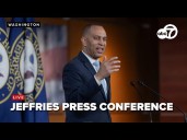 🔴LIVE: House Democratic Leader Jeffries holds press conference on election results