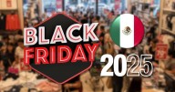 ¿Cuándo es el Black Friday 2025 en México y qué ofertas habrá?