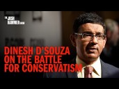 Dinesh D'Souza on the Battle for Conservatism