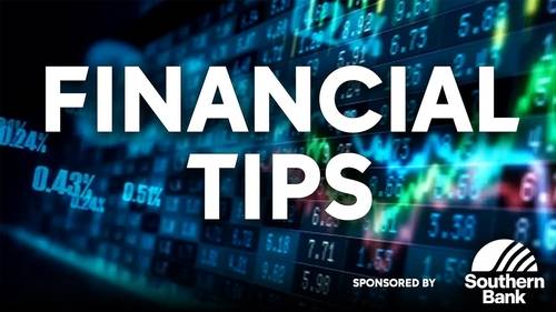 Financial Tips from Experts at Southern Bank
