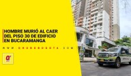Hombre murió al caer del piso 30 de edificio en Bucaramanga