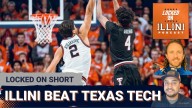 RECAP: Behind the Illinois Win over Texas Tech — Locked On College Basketball Edition