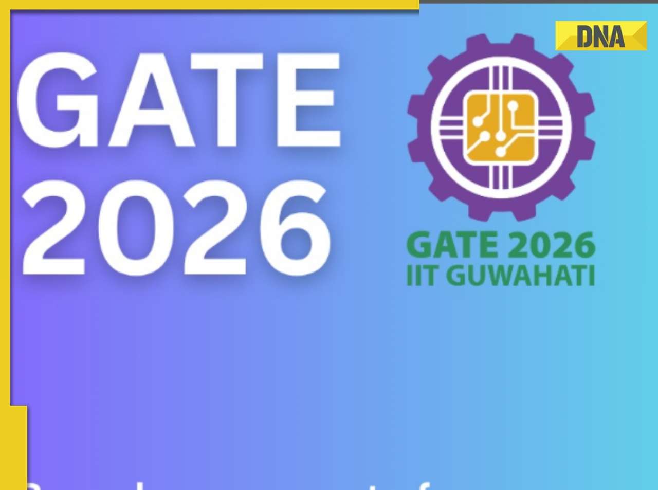 GATE 2026 big update: IIT Guwahati releases full paper