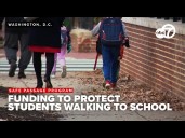 DC mayor puts $9.2 million in funding towards protect students walking to and from school