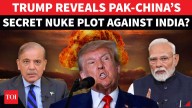 Trump Spills Pak-China’s Secret Nuclear Plot Against India? ‘Conducting Nuke Mission…’