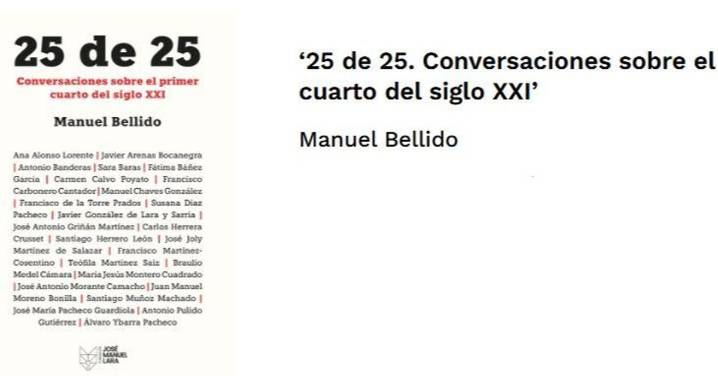 Andalucía relata el primer cuarto del siglo en 25 conversaciones