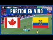 DIRECTV EN VIVO, Ecuador vs. Canadá vía Fútbol Libre TV: transmisión del amistoso
