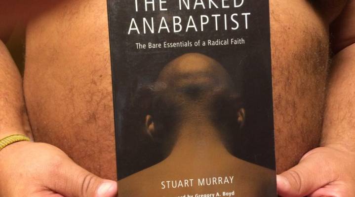 Man Takes 'Naked Anabaptist' Far Too Literally