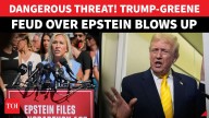 Trump Declares Greene ‘TRAITOR’ For Epstein Files Push; MAGA Star Flags Threats _ Full