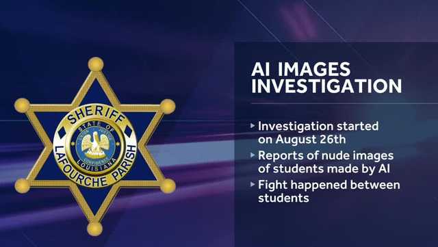Lafourche Parish sheriff says 8 students, 2 adults seen in AI image investigation