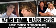 Matías Berardi, 15 años después: "Por respeto a él, tratamos de sobrevivir y darle felicidad a nuestros otros hijos"