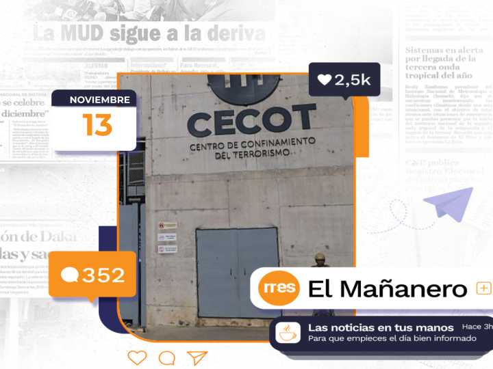 El Mañanero del 13 de noviembre: Venezolanos enviados al Cecot sufrieron abusos y torturas