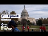PBS News Weekend live episode, Nov. 9, 2025