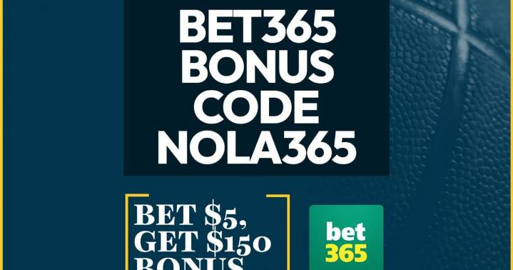 Bet365 Bonus Code NOLA365: Claim $150 NBA, CFB, NCAAB Promo