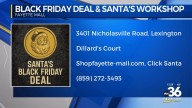 Fayette Mall Santa’s Workshop and Black Friday Deal