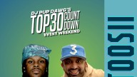 Don't Miss Toosii This Weekend With Dj Pup Dawg's Top30 Countdown!