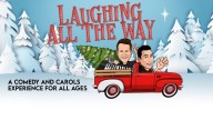 Get Your Tickets Today to Laughing All The Way: A Christmas Comedy Tour in Dickson