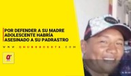 Por defender a su madre adolescente habría asesinado a su padrastro