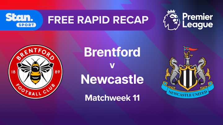 Rapid Recap | MW11: Brentford vs Newcastle