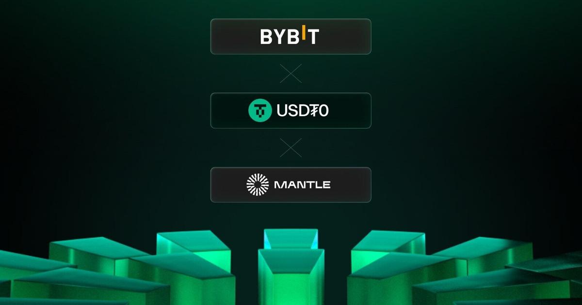 Mantle and Bybit Unite to Bring USDT0, the Omnichain Deployment of Tether's USDT Stablecoin, to the Largest Exchange