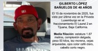 Se busca  a Gilberto López Bañuelos de 40 años de edad
