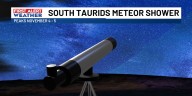FIRST ALERT: Southern Taurids Meteor Shower peaks this week
