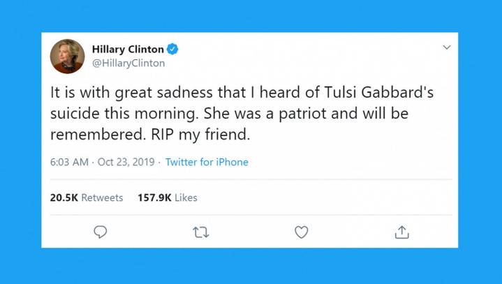 Hillary Clinton Accidentally Posts Condolences For Tulsi Gabbard's Suicide One Day Early