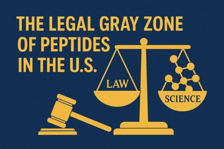 The Legal Gray Zone of Peptides in the U.S.