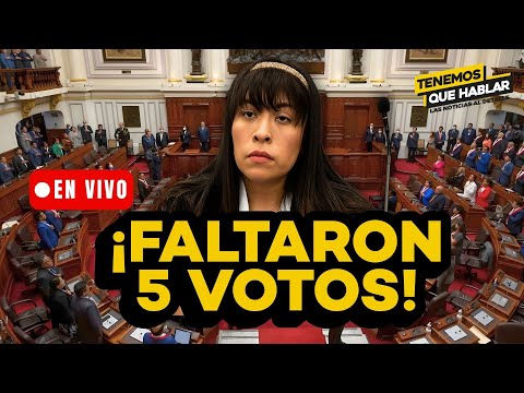 Betssy Chávez: Congreso no alcanza los votos para inhabilitarla ¿Quiénes la salvaron? 