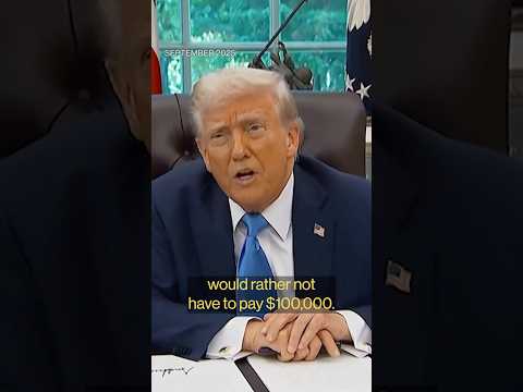 Trump’s $100K H-1B Visa Fee Sparks Fears