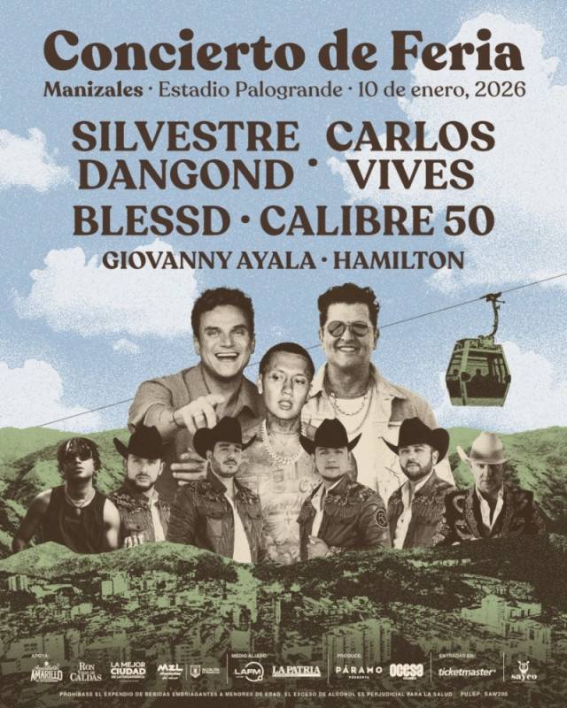 Feria de Manizales 2026,Confirmada con conciertos y artistas nacionales.