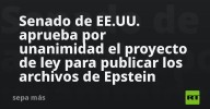 Senado de EE.UU. aprueba por unanimidad el proyecto de ley para publicar los archivos de Epstein