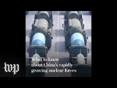 What to know about China’s rapidly growing nuclear arsenal