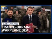France Makes ‘Historic’ Deal To Sell Ukraine 100 Warplanes