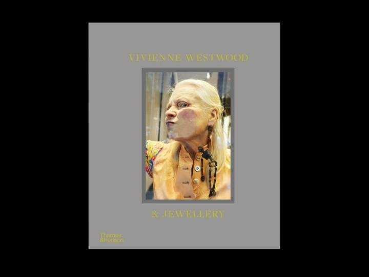 Inside Vivienne Westwood’s New Book:  Her Rebellious, Punk Jewelry Legacy