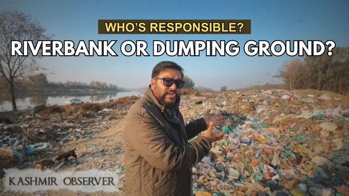 Video: Unscientific Waste Disposal Threatens Jhelum In Baramulla
