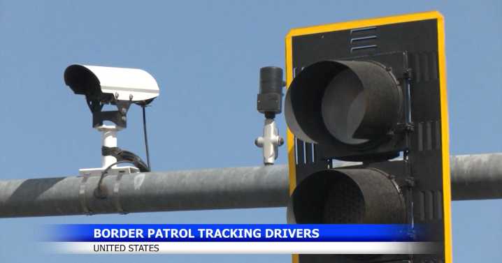 Border Patrol is monitoring US drivers and detaining those with 'suspicious' travel patterns