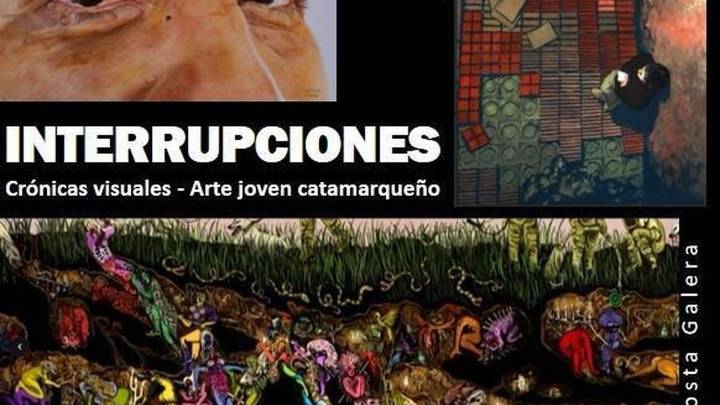 El arte irrumpe con "Interrupciones: Crónicas Visuales"
