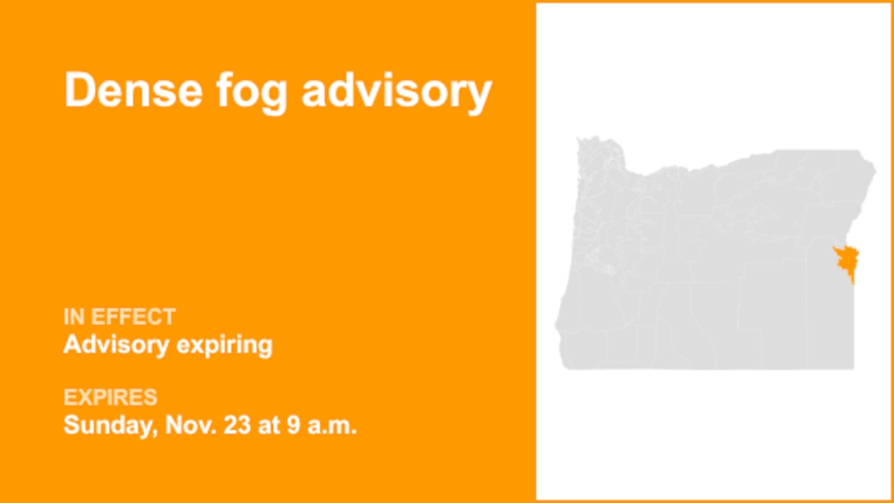 The dense fog advisory for Oregon Lower Treasure Valley is likely to expire at 9 a.m.