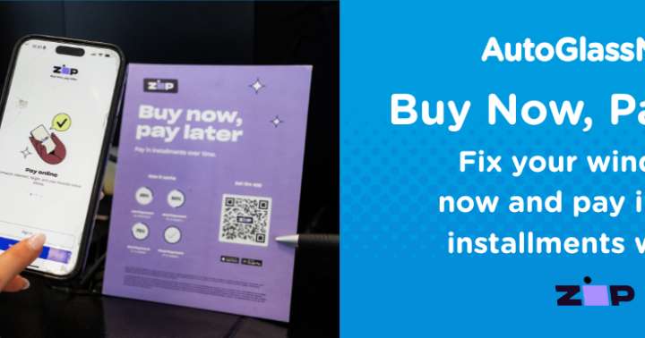 Need Auto Glass Repair Now? Pay Later With Zip! Here's How Auto Glass Now Has You Covered