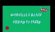 Whoville is bringing a Black Friday PJ Party and Small Business Saturday to Enterprise