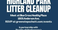 Chattanooga, Green Steps teaming up to host Highland Park Litter Cleanup on November 8