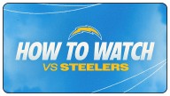 Los Angeles Chargers vs. Pittsburgh Steelers: Where to Watch, Listen & Live Stream