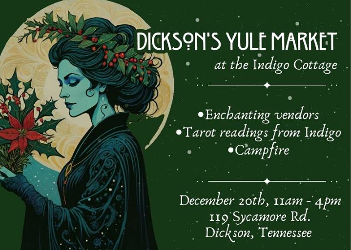 Get Enchanted at Dickson’s Yule Market 2025 at the Indigo Cottage