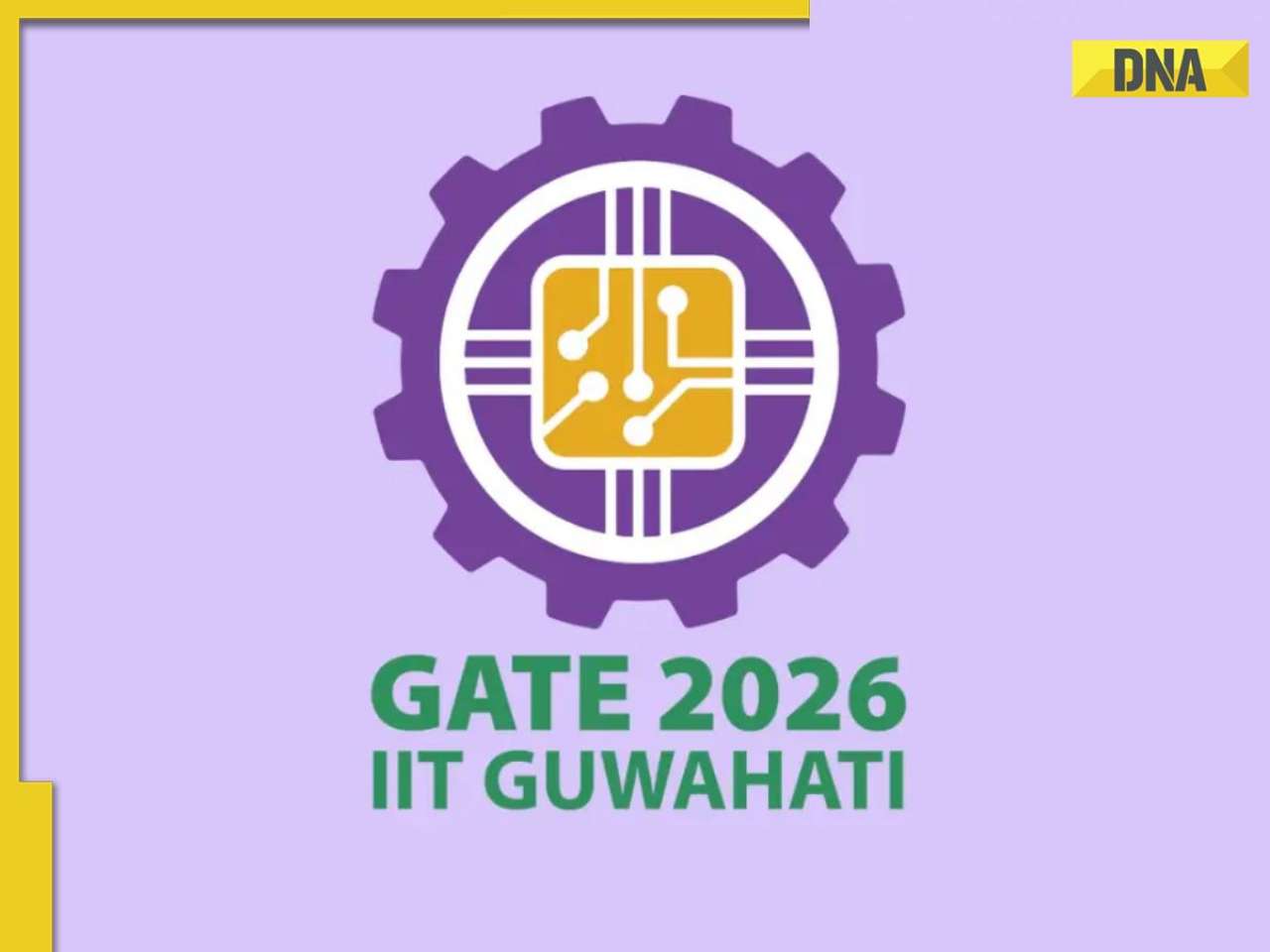 GATE 2026 Update: Exam date announced at gate2026.iitg.ac.in; Check full schedul