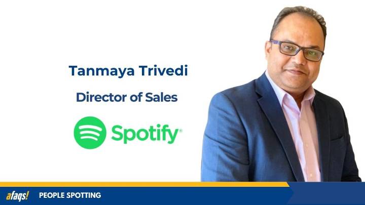 Spotify appoints Tanmaya Trivedi as director of sales