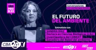 Futuros (im)posibles, episodio 10: el futuro del ambiente con Sandra Díaz