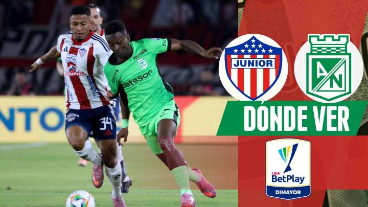Dónde ver HOY Junior vs Atlético Nacional, cuadrangulares EN VIVO en TV e internet