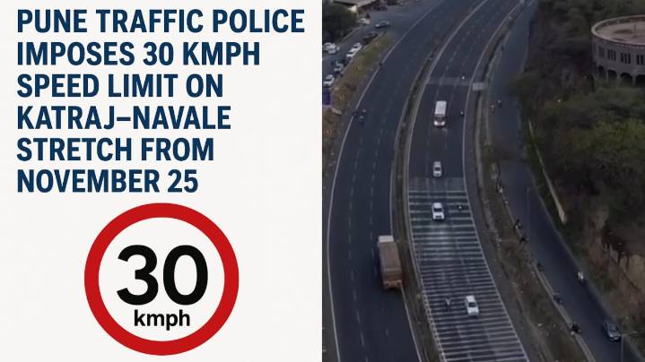 Pune Traffic Police Imposes 30 kmph Speed Limit on Katraj–Navale Stretch From November 25