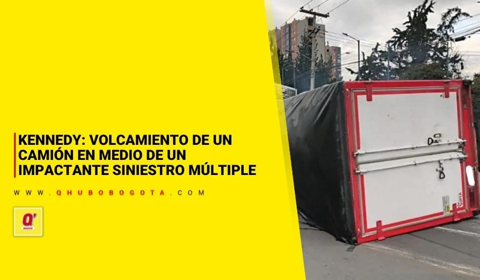 Kennedy: volcamiento de un camión en medio de un impactante siniestro múltiple